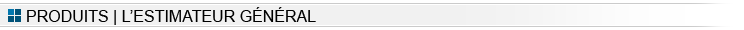 Nos Produits | L'Estimateur Gnral